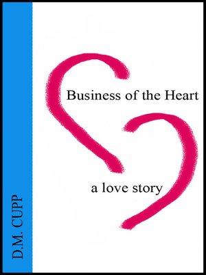 cover image of Business of the Heart